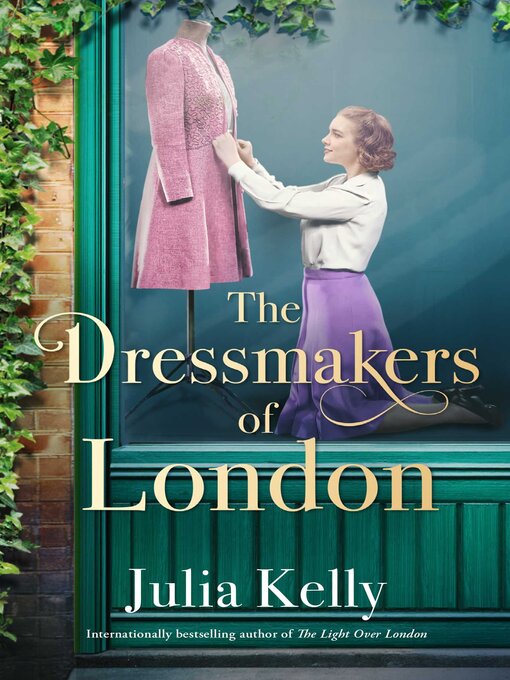 Title details for The Dressmakers of London by Julia Kelly - Available